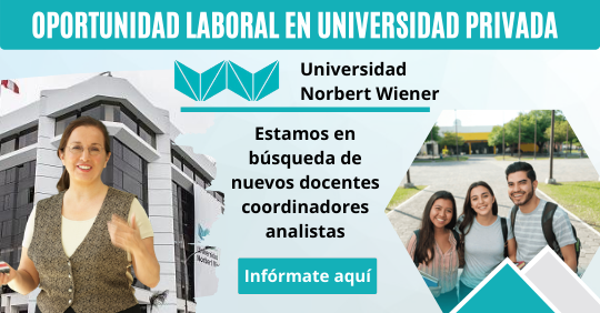 EMPLEOS EN UNIVERSIDAD NORBERT WIENER
