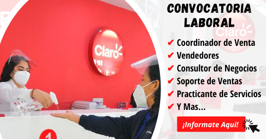 OPORTUNIDAD DE TRABAJO EN CLARO, CLARO PERU, TELECOMUNICACIONES CLARO, CLARO, CAMBIATE A CLARO, TRABAJA EN CLARO, OFERTAS DE TRABAJO EN CLARO