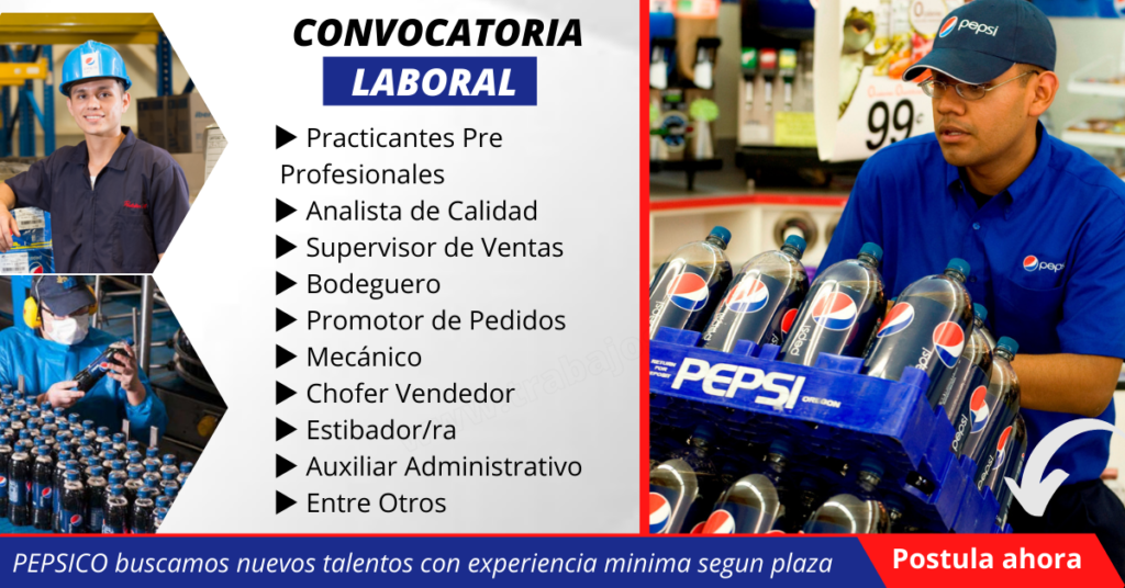 empleos en pepsico, trabajo en pepsi, convocatoria de trabajo en pepsico, peru, pepsico mexico, pepsico 2021, pepsico trabajos, pepsico Acciontrabajo, pepsico productos