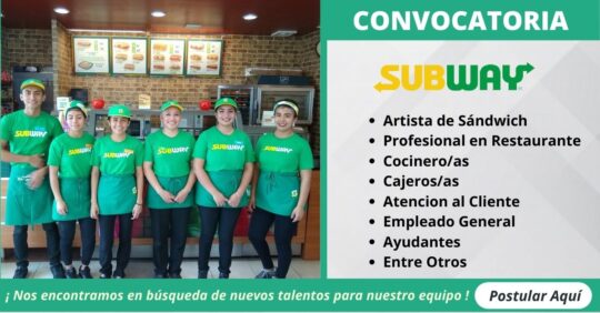 EMPLEOS EN SUBWAY, OPORTUNIDAD LABORAL SUBWAY, SUBWAY TRABAJA CON NOSTROS, SUBWAY CARRIERS